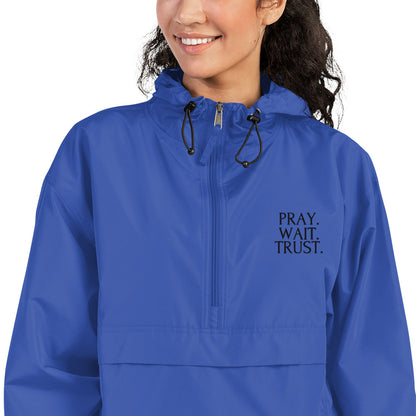 Pray. Wait. Trust. Embroidered Champion Jacket